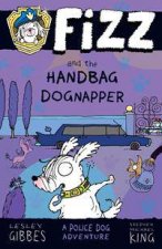 Fizz And The Handbag Dognapper