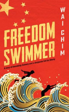 The Freedom Swimmer by Wai Chim