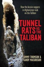 Tunnel Rats vs The Taliban
