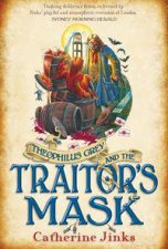Theophilus Grey And The Traitors Mask