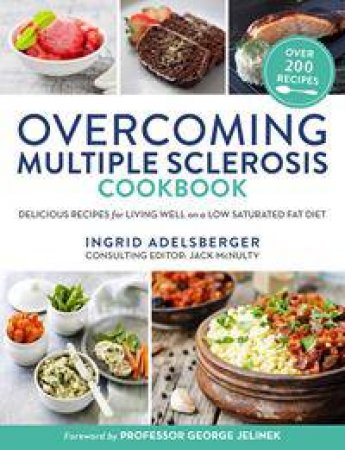 Overcoming Multiple Sclerosis Cookbook by Ingrid Adelsberger