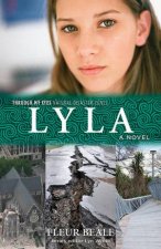 Through My Eyes Natural Disaster Zones Lyla