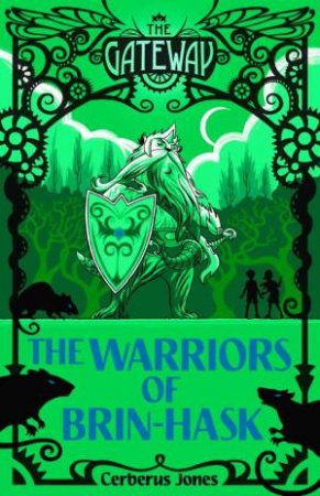 The Warriors Of Brin-Hask by Cerberus Jones