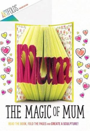 Artfolds: The Magic of Mum by Various