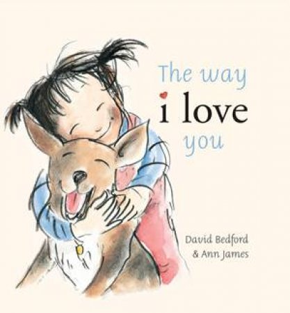 The Way I Love You by David Bedford & Ann James