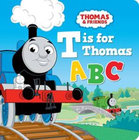 Thomas & Friends: T Is For Thomas: ABC by Various
