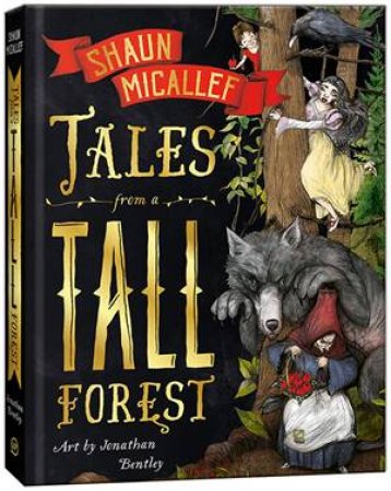 Tales From A Tall Forest by Shaun Micallef