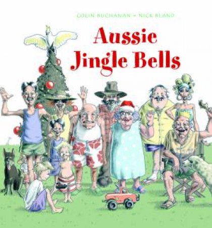 Aussie Jingle Bells by Colin Buchanan