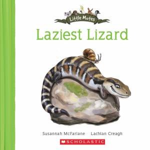 Laziest Lizard by Susannah McFarlane