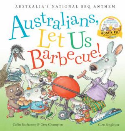 Australians, Let Us Barbecue! (with CD) by Colin Buchanan