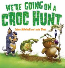 Were Going on a Croc Hunt