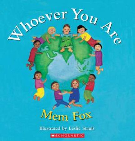 Whoever You Are by Mem Fox