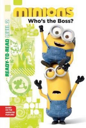 Minions - Who's the Boss? by Various