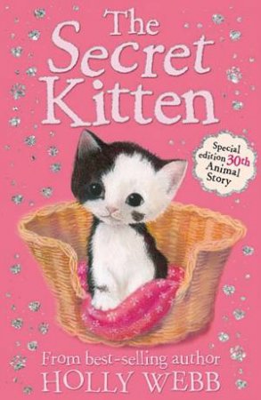 The Secret Kitten by Holly Webb