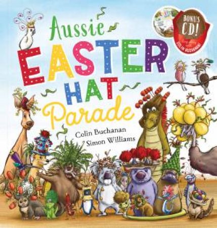 Aussie Easter Hat Parade + CD by Colin Buchanan
