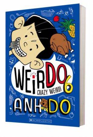 Crazy Weird by Anh Do