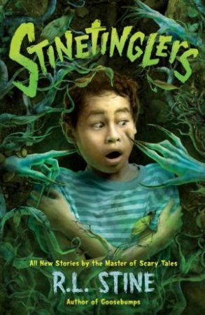 Stinetinglers by R L Stine