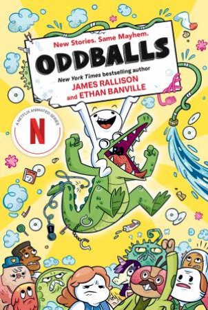 Oddballs: The Graphic Novel by James Rallison & James Rallison & Ethan Banville