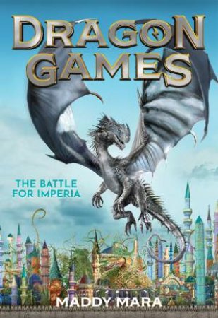 The Battle For Imperia by Maddy Mara
