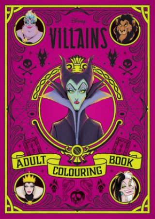 Disney Villains: Adult Colouring Book