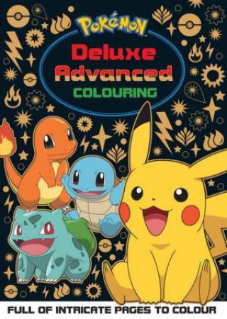 Pokemon: Deluxe Advanced Colouring by Various