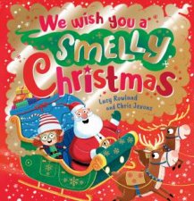 We Wish You A Smelly Christmas