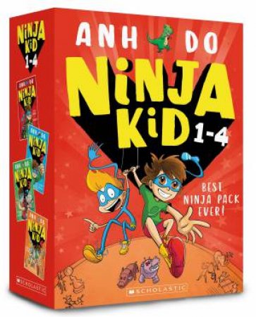 Ninja Kid 1-4: Best Ninja Pack Ever! by Anh Do & Jeremy Ley