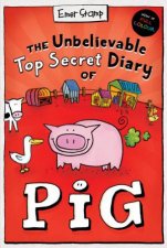 The Unbelievable Top Secret Diary Of Pig Colour Edition
