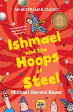 Ishmael and the Hoops of Steel Ishmael 3 New Edition