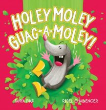 Holey Moley GuacAMoley
