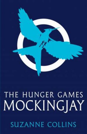 Mockingjay by Suzanne Collins