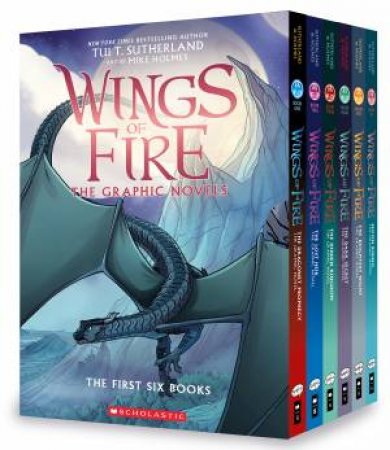 Wings of Fire: The Graphic Novels: The First Six Books by Tui,T Sutherland