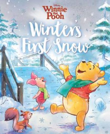 Winter's First Snow (Disney: Winnie the Pooh) by Unknown