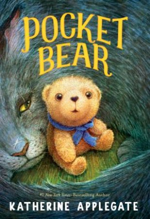 Pocket Bear by Katherine Applegate