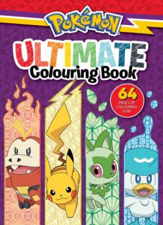 Pokemon: Ultimate Colouring Book (Featuring Paldea Region) by Various