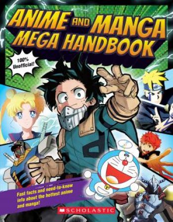 Anime And Manga Mega Handbook by Various