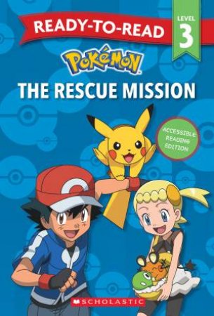The Rescue Mission: Ready-To-Read Level 3 by Various