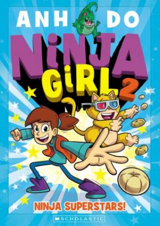 Ninja Superstars! by Anh Do & James Hart