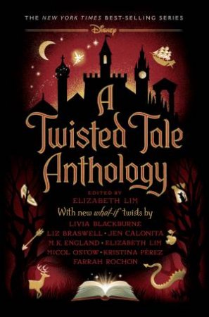 A Twisted Tale Anthology by Liz Braswell
