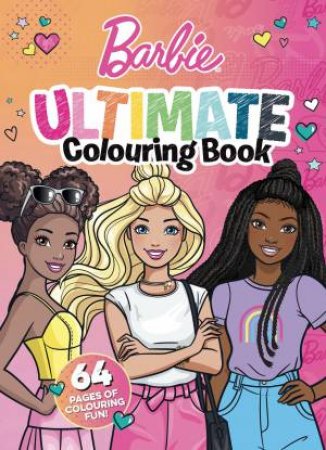 Barbie 65th Anniversary: Ultimate Colouring Book (Mattel) by Various