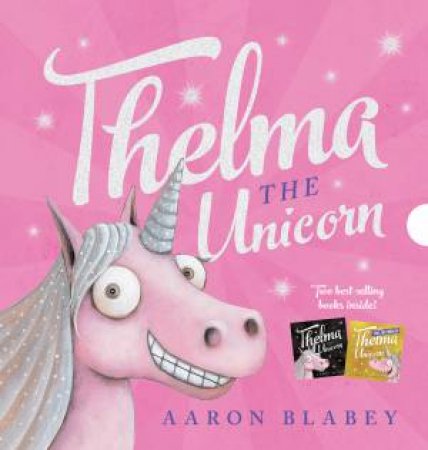 Thelma the Unicorn 2-Book Slipcase by Aaron Blabey