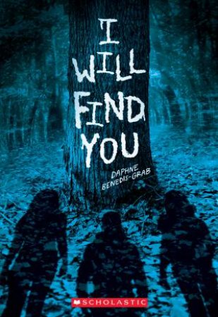 I Will Find You by Daphne Benedis-Grab