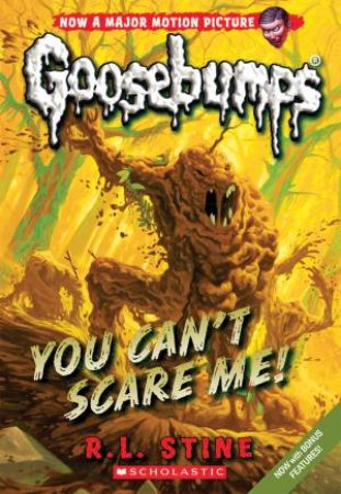You Can't Scare Me! by R. L. Stine 
