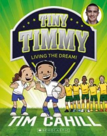 Living The Dream! by Tim Cahill