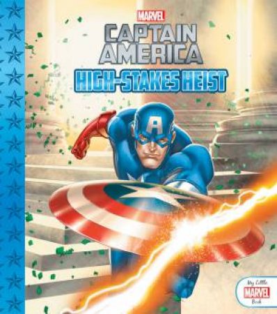 My Little Marvel Book: Captain America: High-Stakes Heist by Various
