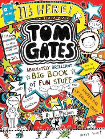 Tom Gates: Absolutely Brilliant Book of Fun Stuff by Liz Pichon