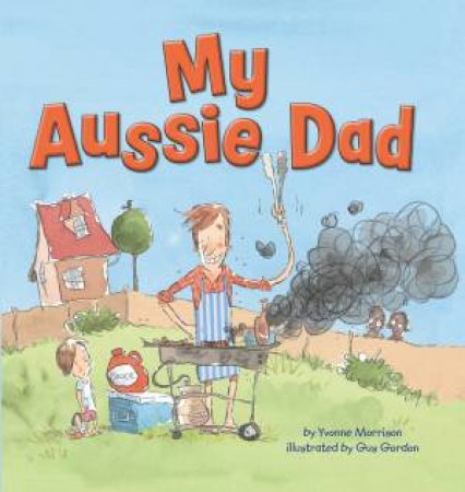 My Aussie Dad by Yvonne Morrison