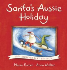 Santas Aussie Holiday 10th Anniversary Edition HB