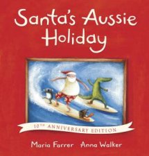 Santas Aussie Holiday 10th Anniversary Edition HB