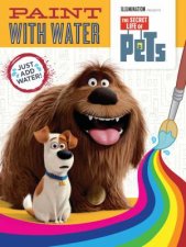 The Secret Life Of Pets Paint With Water